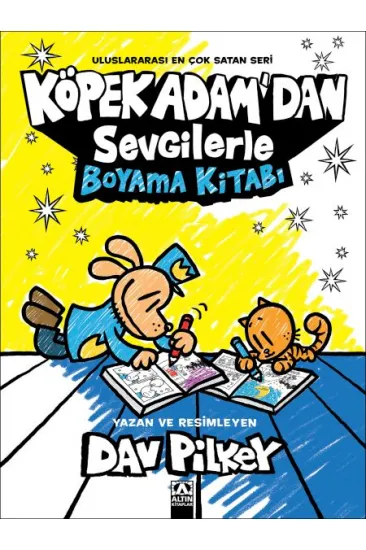 Köpek Adam’dan Sevgilerle Boyama Kitabı Köpek Adam’dan Sevgilerle Boyama Kitabı