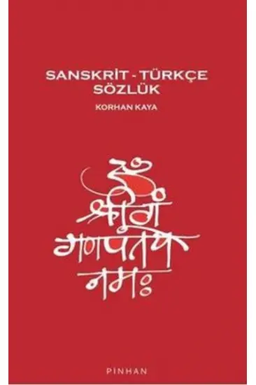 Sanskrit – Türkçe Sözlük Sanskrit – Türkçe Sözlük