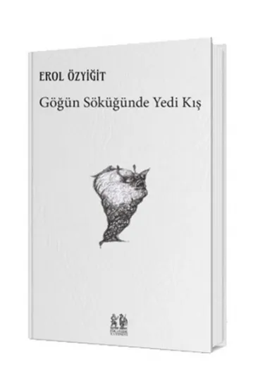 Göğün Söküğünde Yedi Kış Göğün Söküğünde Yedi Kış