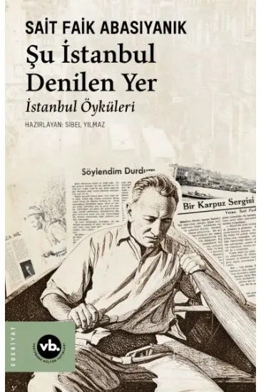 Şu İstanbul Denilen Yer Şu İstanbul Denilen Yer
