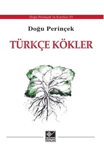 Türkçe Kökler Türkçe Kökler