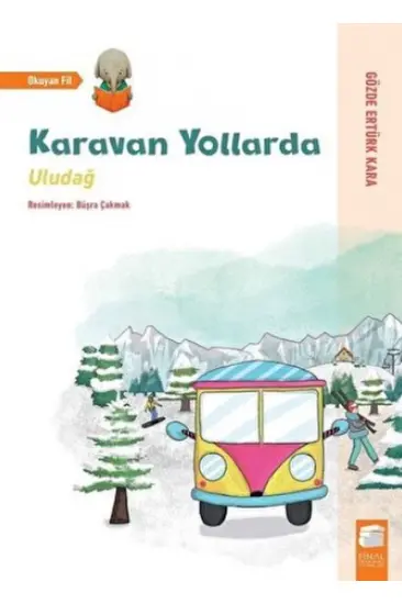 Uludağ - Karavan Yollarda Uludağ - Karavan Yollarda