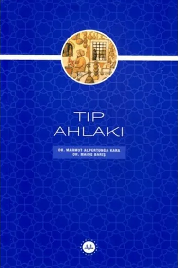 Tıp Ahlakı Tıp Ahlakı
