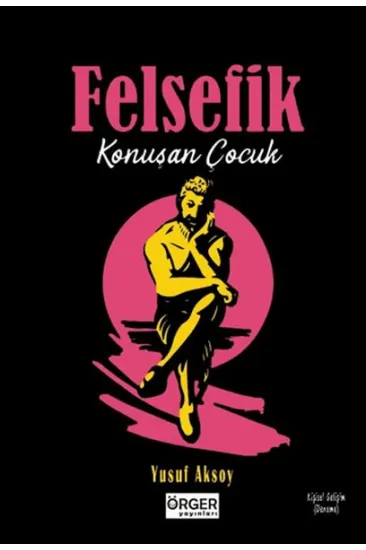 Felsefik Konuşan Çocuk Felsefik Konuşan Çocuk
