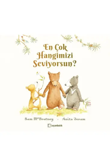 En Çok Hangimizi Seviyorsun? En Çok Hangimizi Seviyorsun?