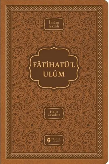 Fatihatü’l-ulûm - İlimlere Giriş Fatihatü’l-ulûm - İlimlere Giriş
