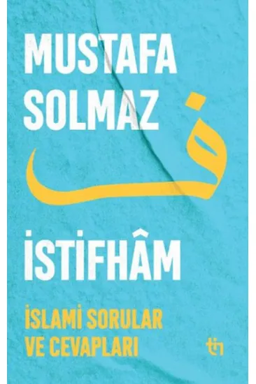 İstifham I - İslami Sorular ve Cevapları İstifham I - İslami Sorular ve Cevapları