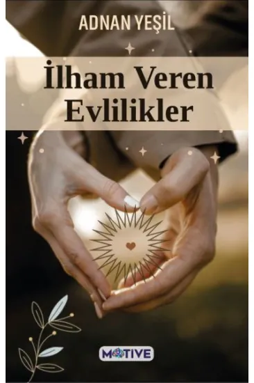 İlham Veren Evlilikler İlham Veren Evlilikler