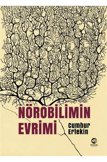 Nörobilimin Evrimi Nörobilimin Evrimi