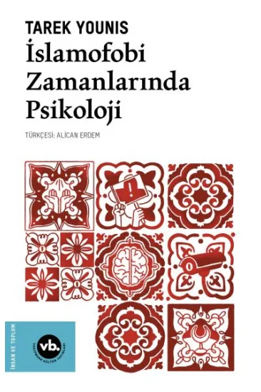 İslamofobi Zamanlarında Psikoloji İslamofobi Zamanlarında Psikoloji