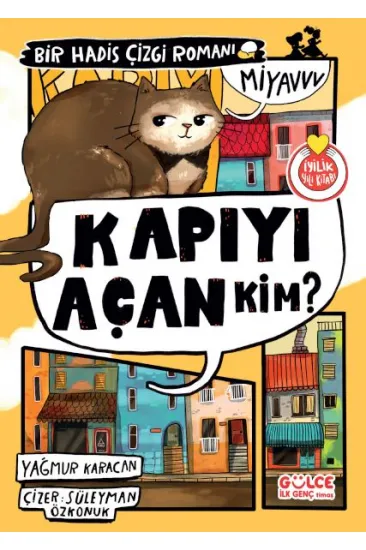 Kapıyı Açan Kim? Bir Hadis Çizgi Romanı Kapıyı Açan Kim? Bir Hadis Çizgi Romanı