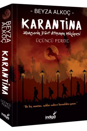 Karantina - Üçüncü Perde Karantina - Üçüncü Perde