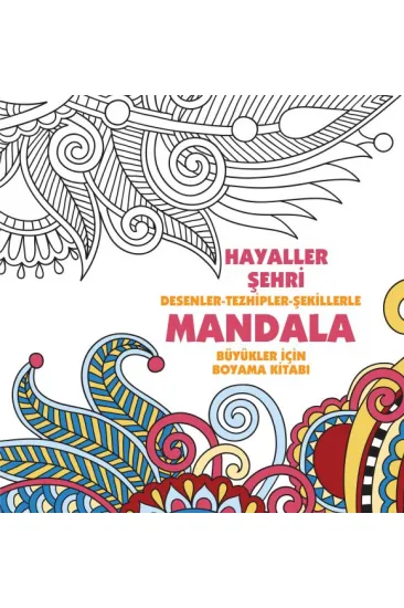 Hayaller Şehri - Mandala (Büyükler İçin Boyama) Hayaller Şehri - Mandala (Büyükler İçin Boyama)