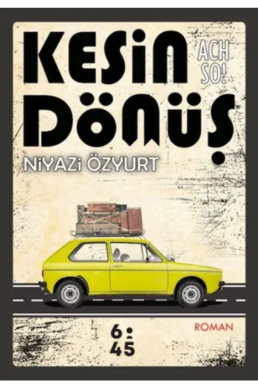 Kesin Dönüş Kesin Dönüş
