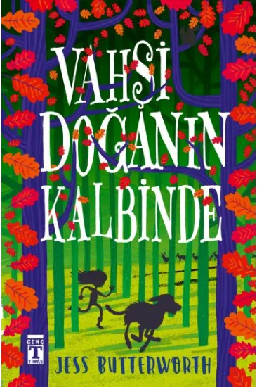Vahşi Doğanın Kalbinde Vahşi Doğanın Kalbinde