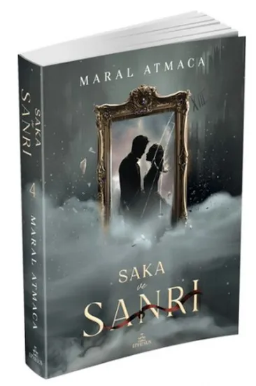 Saka ve Sanrı 4 Saka ve Sanrı 4