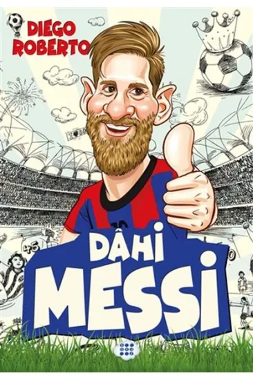 Efsane Futbolcular Dahi Messi Efsane Futbolcular Dahi Messi