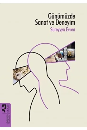 Günümüzde Sanat ve Deneyim Günümüzde Sanat ve Deneyim