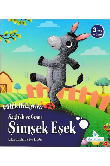 Çiftlik Hikayeleri - Sağlıklı ve Cesur Şimşek Eşek Çiftlik Hikayeleri - Sağlıklı ve Cesur Şimşek Eşek
