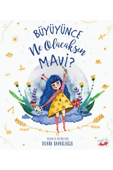 Büyüyünce Ne Olacaksın Mavi? Büyüyünce Ne Olacaksın Mavi?