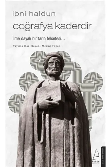 İbni Haldun - Coğrafya Kaderdir İbni Haldun - Coğrafya Kaderdir