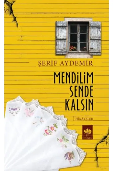 Mendilim Sende Kalsın Mendilim Sende Kalsın