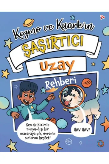 Kozmo ve Kuark’ın Şaşırtıcı Uzay Rehberi Kozmo ve Kuark’ın Şaşırtıcı Uzay Rehberi