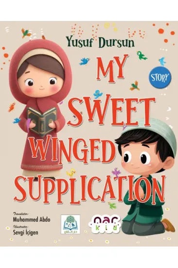 My Sweet Wınged Supplıcatıon My Sweet Wınged Supplıcatıon
