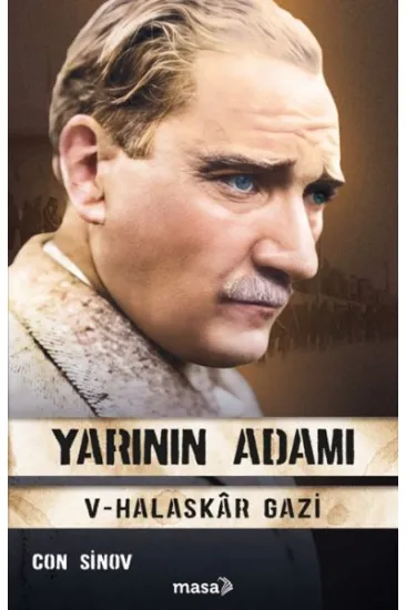 Yarının Adamı 5 Halaskâr Gazi Yarının Adamı 5 Halaskâr Gazi
