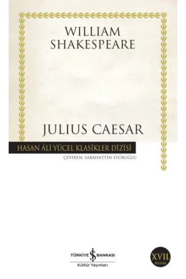 Julius Caesar - Hasan Ali Yücel Klasikleri Julius Caesar - Hasan Ali Yücel Klasikleri