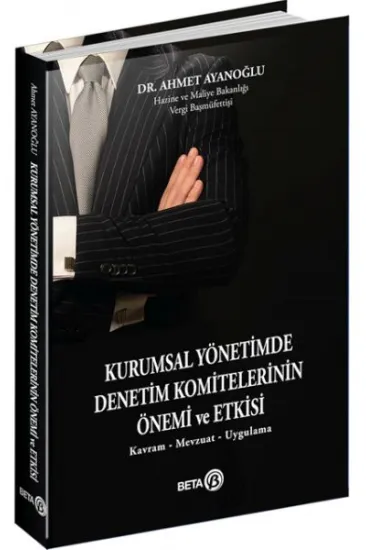 Kurumsal Yönetimde Denetim Komitelerinin Önemi ve Etkisi Kurumsal Yönetimde Denetim Komitelerinin Önemi ve Etkisi