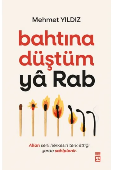 Bahtına Düştüm Ya Rab Bahtına Düştüm Ya Rab