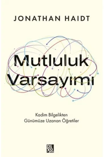 Mutluluk Varsayımı Mutluluk Varsayımı