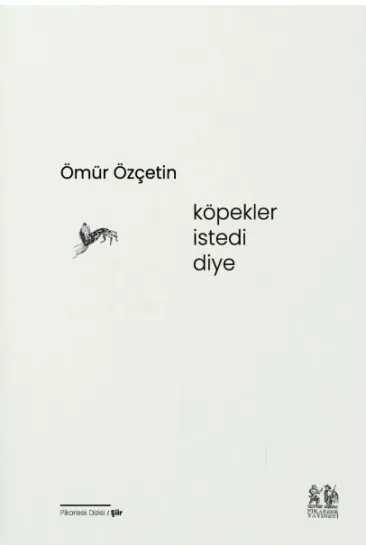 Köpekler İstedi Diye Köpekler İstedi Diye