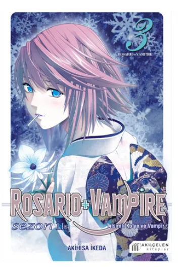 Rosario ve Vampire - Sezon 2 - Cilt 3 Rosario ve Vampire - Sezon 2 - Cilt 3