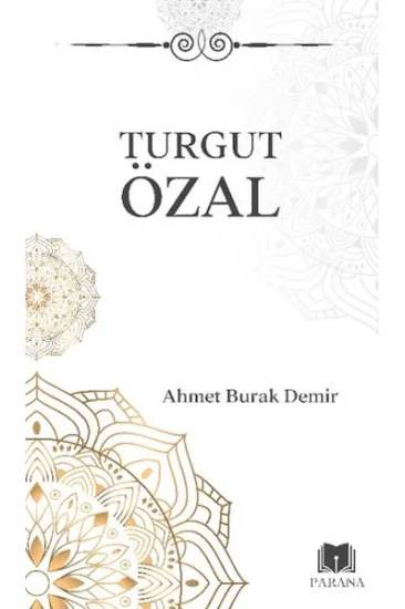 Turgut Özal Turgut Özal