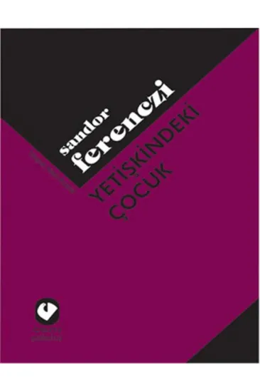 Yetişkindeki Çocuk Yetişkindeki Çocuk