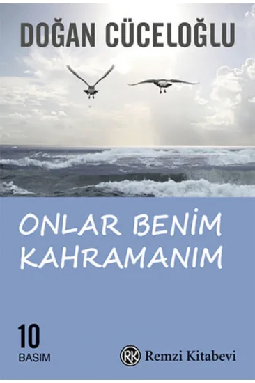 Onlar Benim Kahramanım Onlar Benim Kahramanım