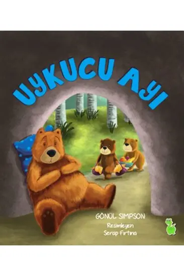 Uykucu Ayı Uykucu Ayı