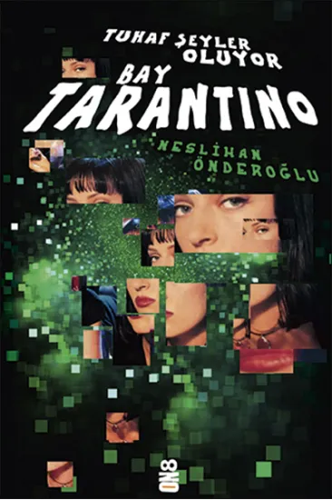 Tuhaf Şeyler Oluyor Bay Tarantino Tuhaf Şeyler Oluyor Bay Tarantino