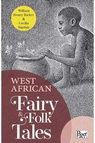 West African Fairy & Folk Tales West African Fairy & Folk Tales