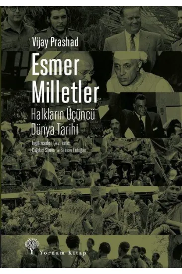 Esmer Milletler - Halkların Üçüncü Dünya Tarihi Esmer Milletler - Halkların Üçüncü Dünya Tarihi