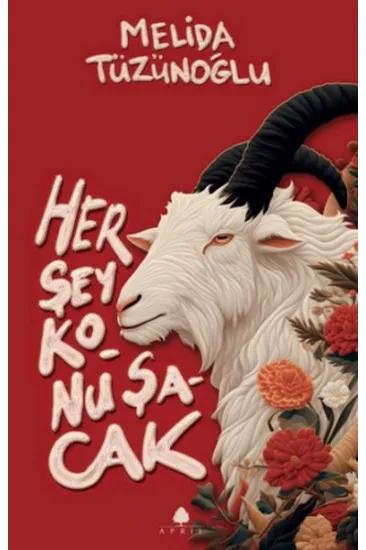 Her Şey Konuşacak Her Şey Konuşacak