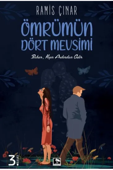 Ömrümün Dört Mevsimi Ömrümün Dört Mevsimi