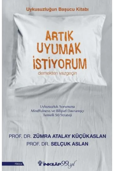 Artık Uyumak İstiyorum Artık Uyumak İstiyorum