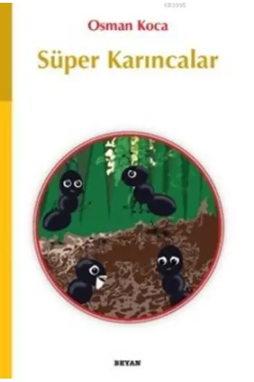 Süper Karıncalar Süper Karıncalar