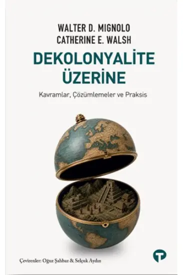 Dekolonyalite Üzerine Dekolonyalite Üzerine