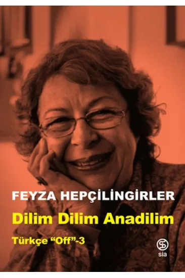 Dilim Dilim Anadilim - Türkçe “Off”-3 Dilim Dilim Anadilim - Türkçe “Off”-3