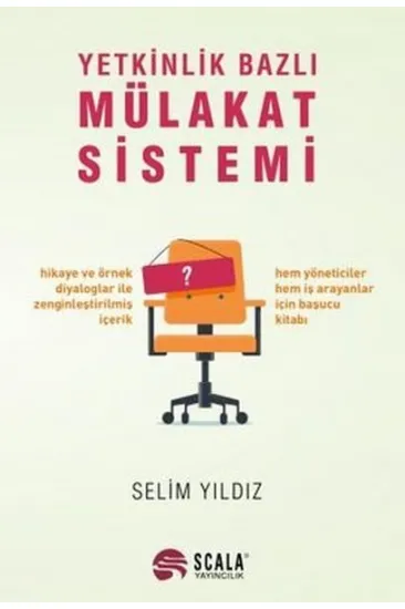 Yetkinlik Bazlı Mülakat Sistemi Yetkinlik Bazlı Mülakat Sistemi
