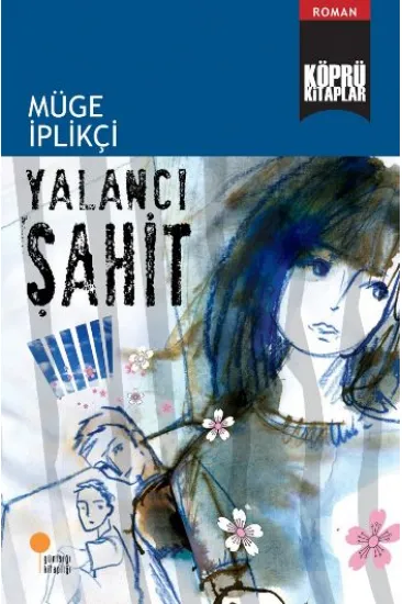Köprü Kitaplar 9 - Yalancı Şahit Köprü Kitaplar 9 - Yalancı Şahit